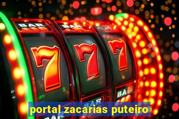 portal zacarias puteiro